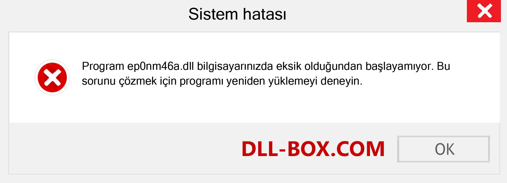 ep0nm46a.dll dosyası eksik mi? Windows 7, 8, 10 için İndirin - Windows'ta ep0nm46a dll Eksik Hatasını Düzeltin, fotoğraflar, resimler